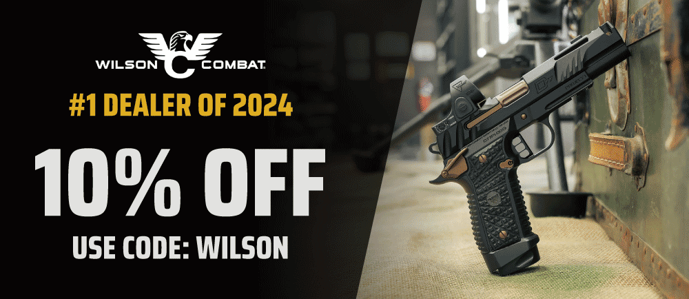 10% Off - Wilson Combat Dealer 2024